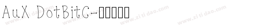 AuX DotBitC字体转换